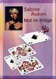 Sabine Auken- Mut im Bridge
