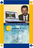 Forum D 2012 Teil 1 und 2